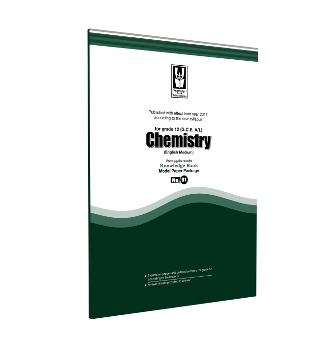 Grade 12 Chemistry Model paper (English Medium) – Knowledge Bank Publishers
